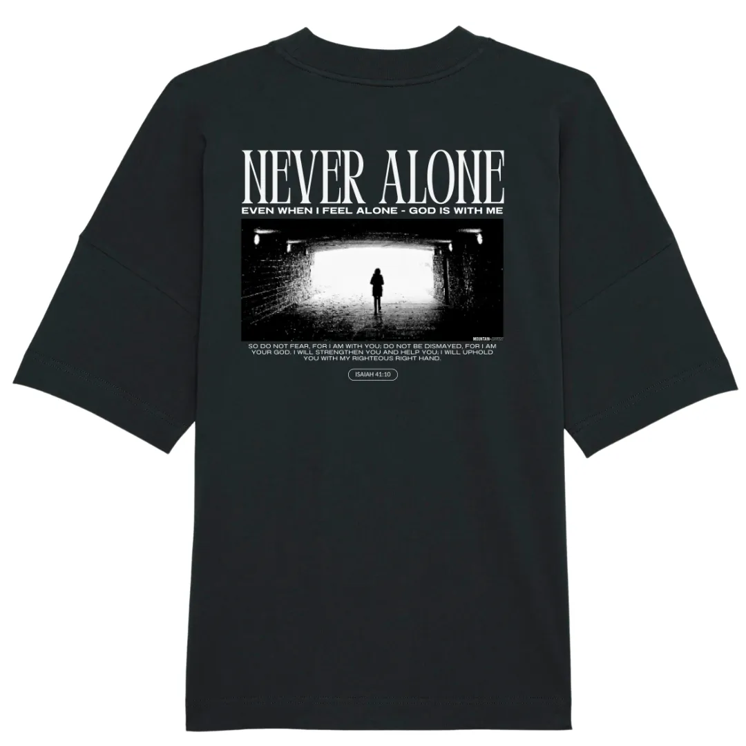 Aktion: Never Alone Shirt  BackPrint