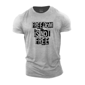 Freedom Is Not Free Cotton T-Shirt
