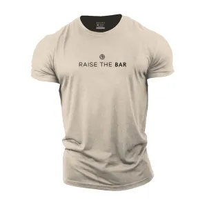 Raise The Bar Cotton T-Shirts