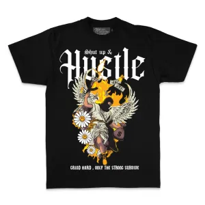 Shut Up & Hustle - Black T-Shirt