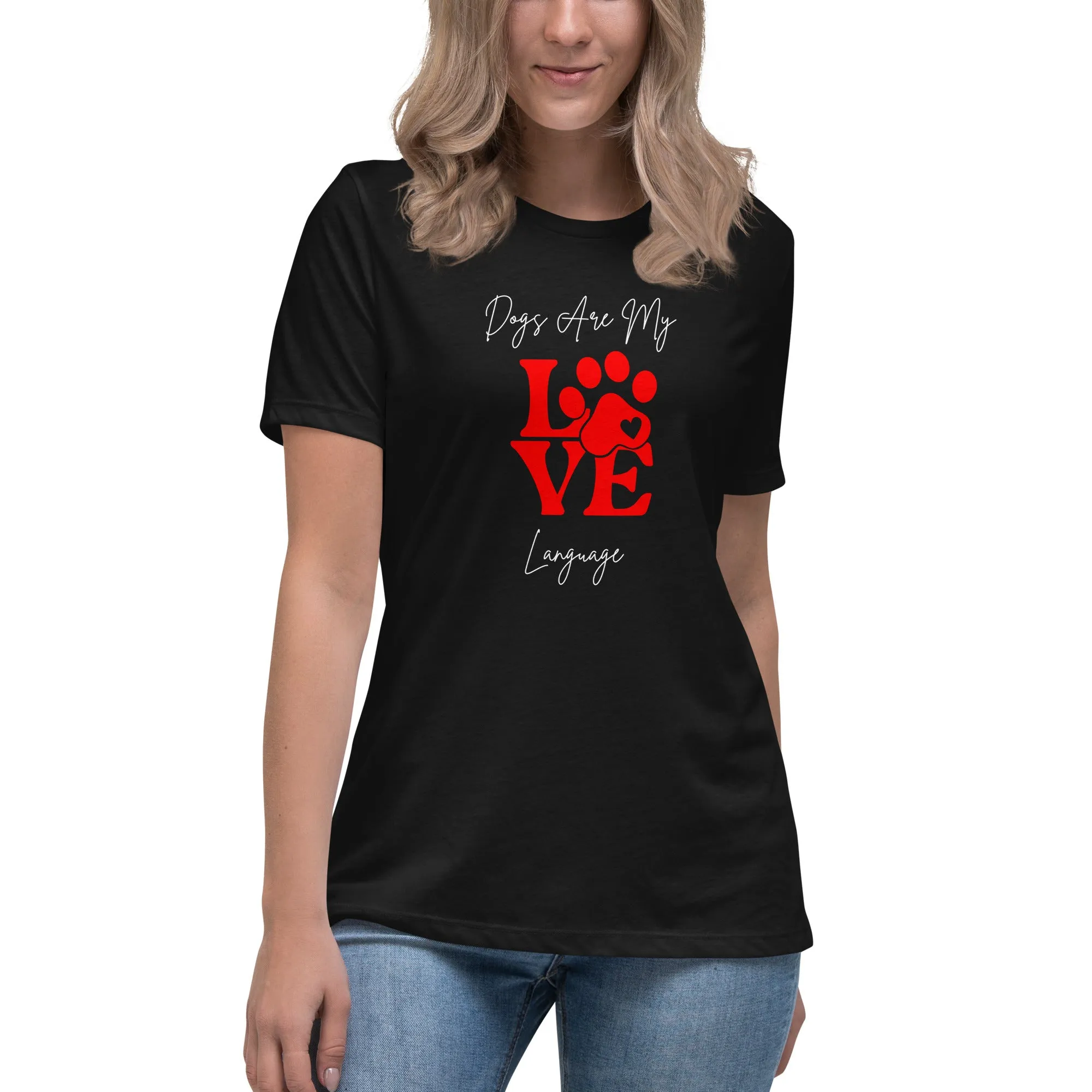 Women's Premium Cotton Relaxed T-Shirt - Dogs Are My Love Language